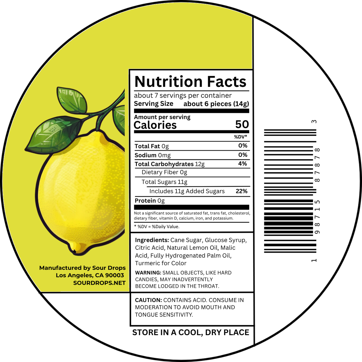 Lemon Sours nutrition facts label. Per 6 pieces (14g): 50 calories, 12g carbs, 11g added sugars. Ingredients: Cane Sugar, Glucose Syrup, Citric Acid, Natural Lemon Oil, Malic Acid, Fully Hydrogenated Palm Oil, Turmeric for Color